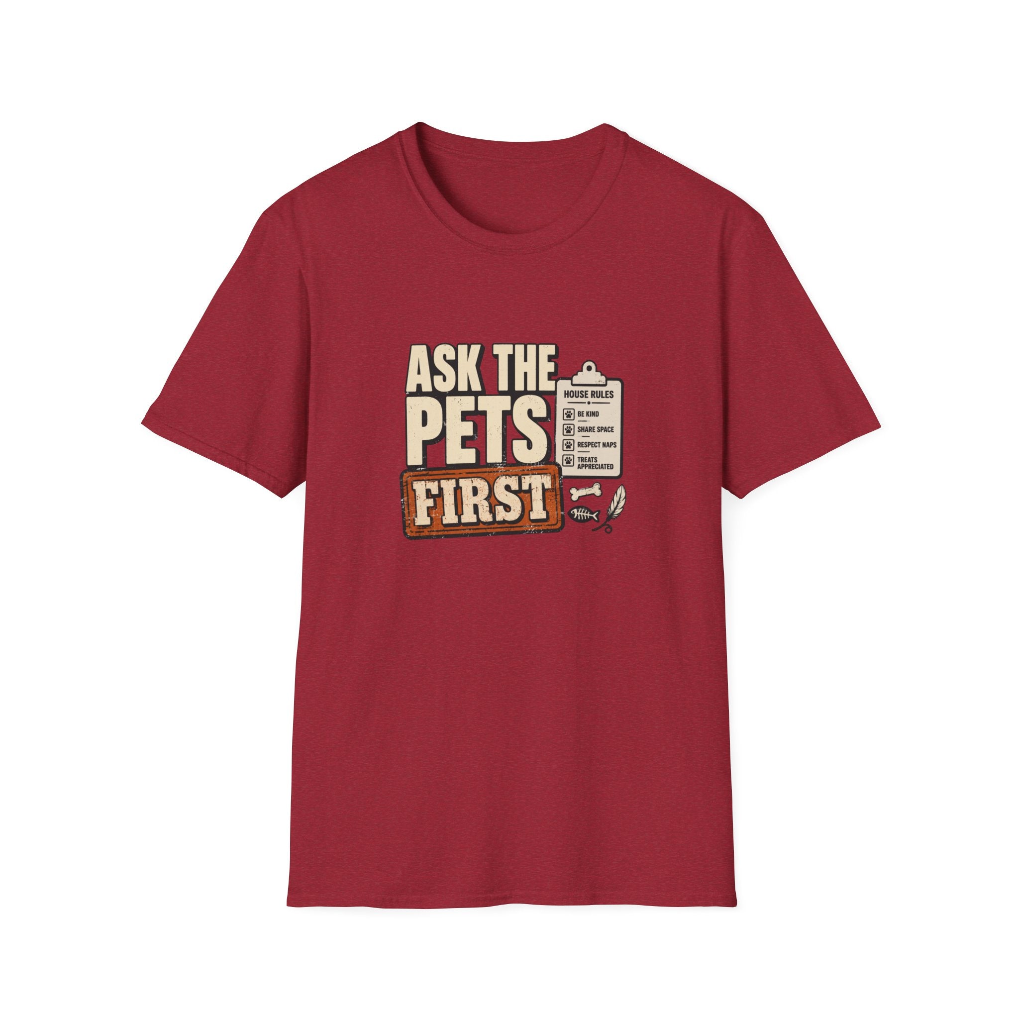 "Ask The Pets First" Funny Pet Lover Tee