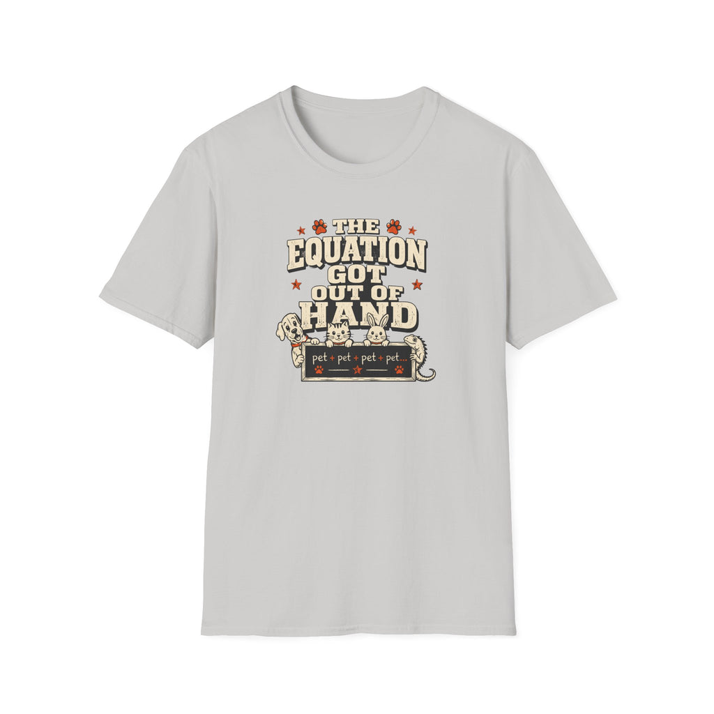"The Equation Got Out of Hand" Cute Multi-Math Pet Graphic Tee