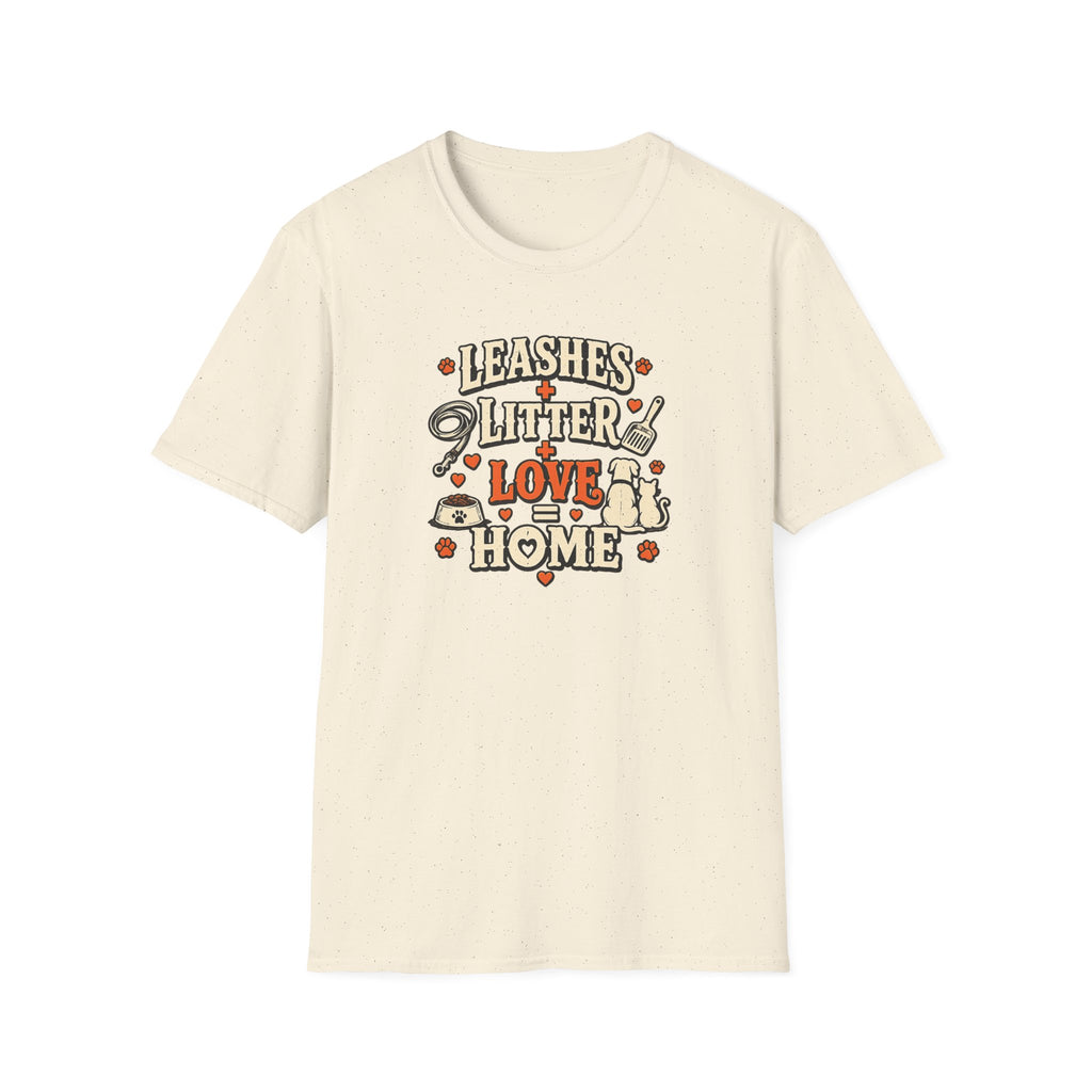 "Leashes + Litter + Love = Home" Graphic Tee