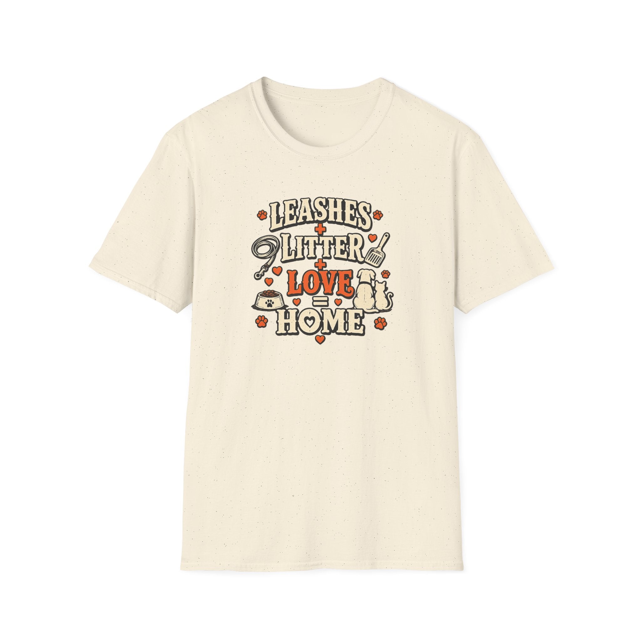 "Leashes + Litter + Love = Home" Graphic Tee