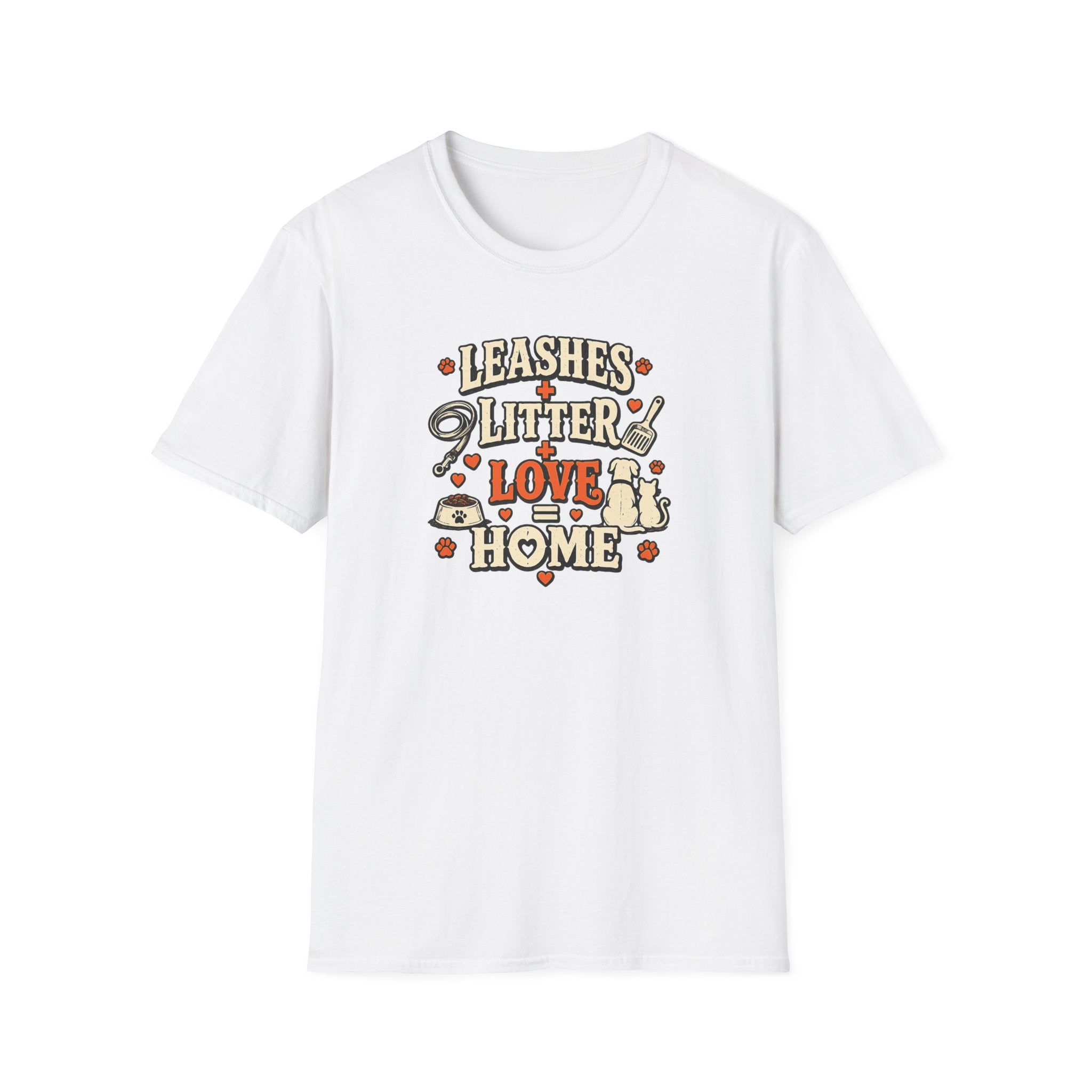 "Leashes + Litter + Love = Home" Graphic Tee