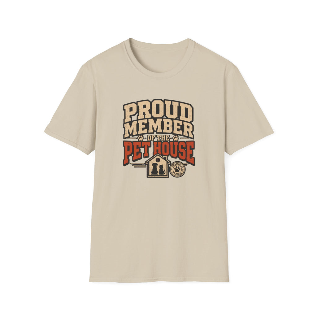 Proud Member of the Pet House T-Shirt