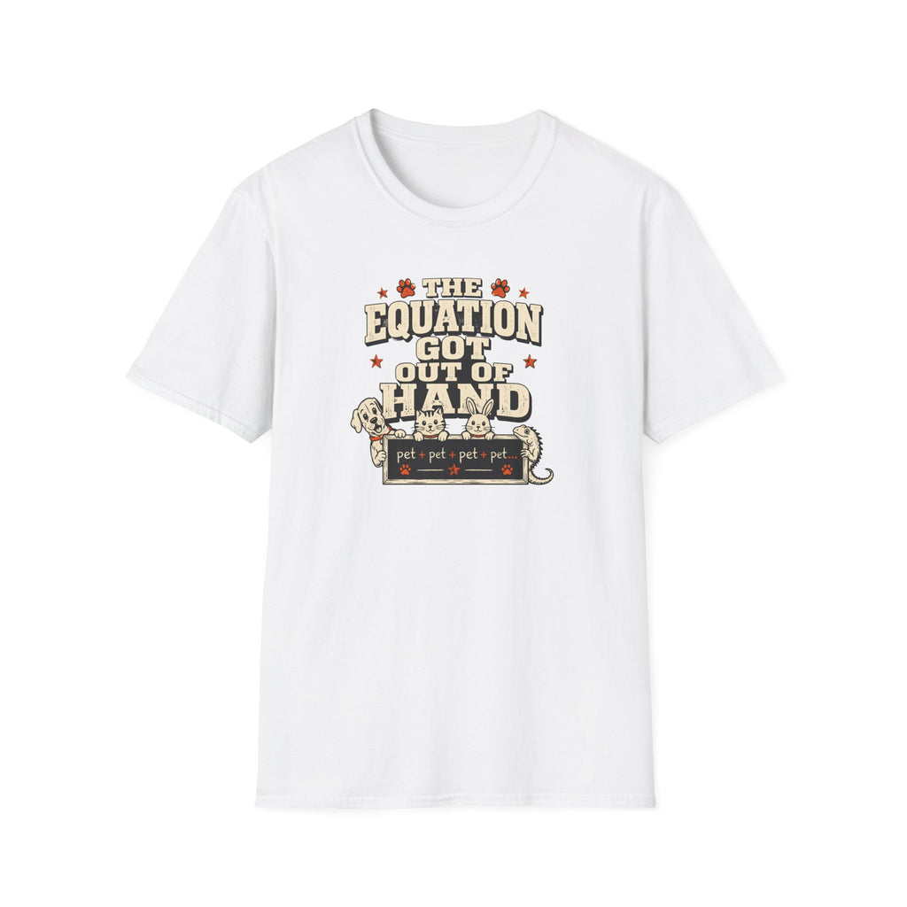 "The Equation Got Out of Hand" Cute Multi-Math Pet Graphic Tee