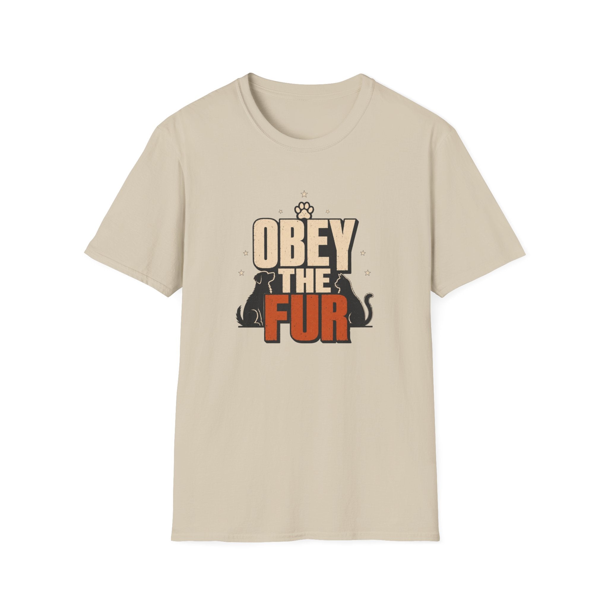 Obey the Fur T-Shirt — Funny Cat & Dog Pet Lover Tee