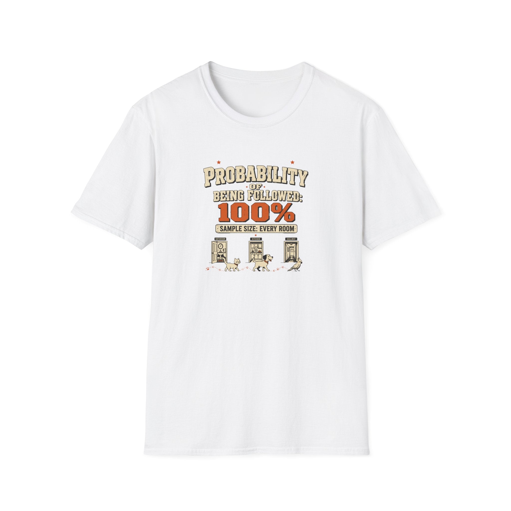 "Probability of Being Followed 100%" Vintage Graphic Tee