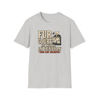 Fur Court Is Now In Session T-Shirt