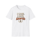 I Came I Saw I Adopted T-Shirt