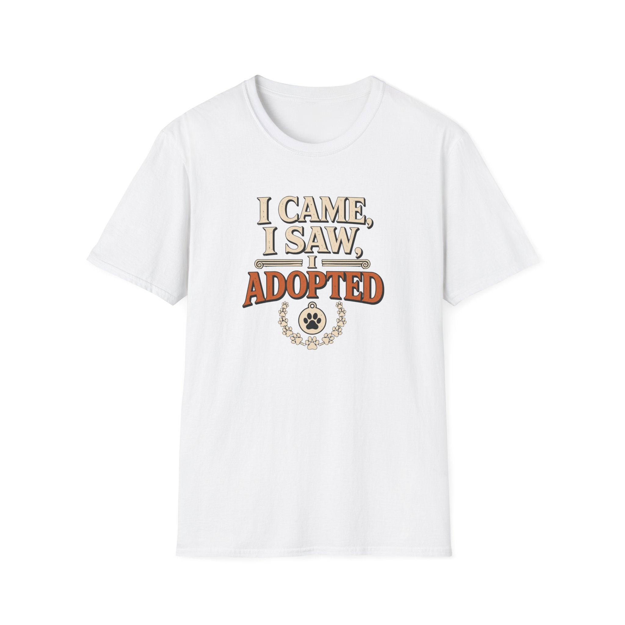 I Came I Saw I Adopted T-Shirt