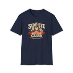Side-Eye Social Club T-Shirt