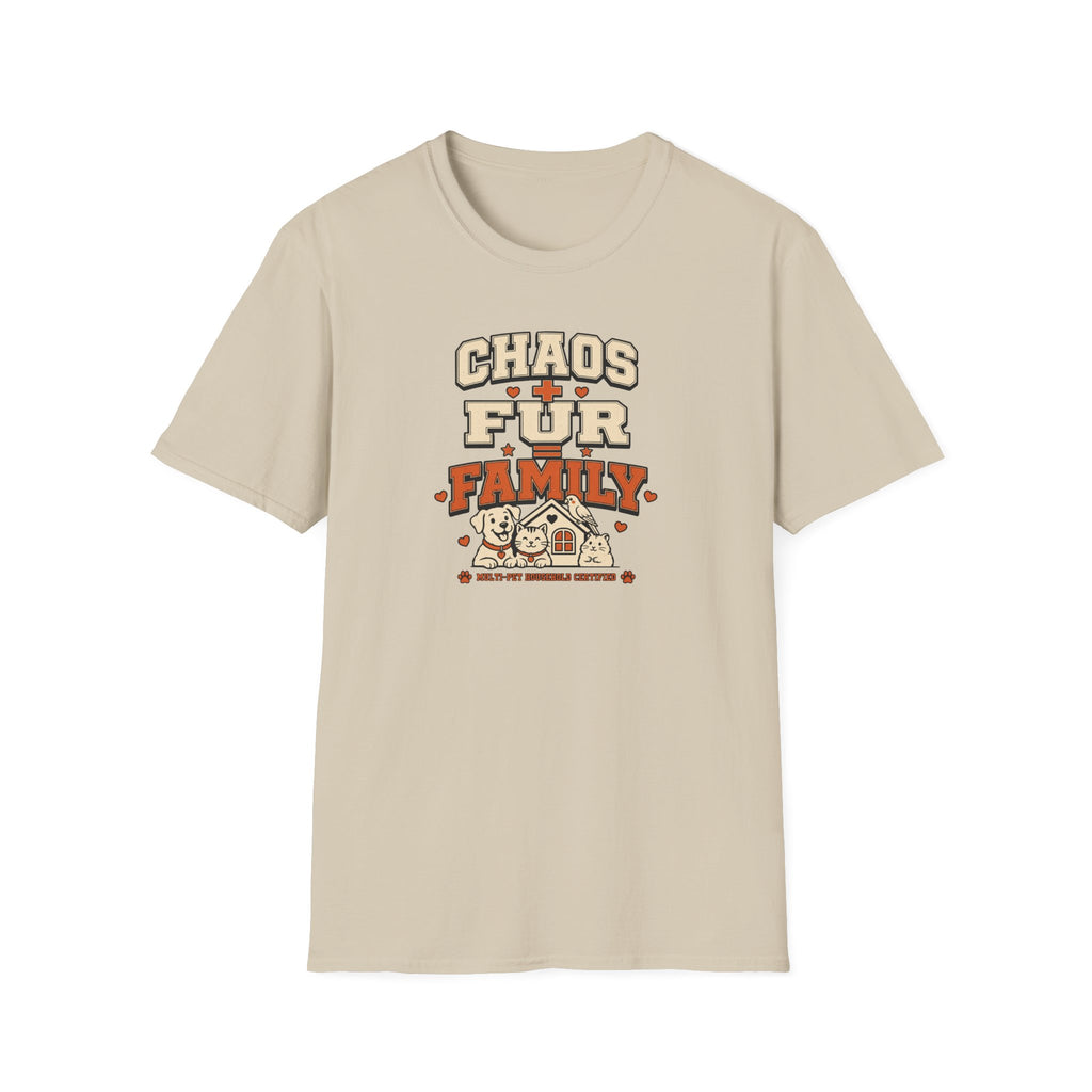Chaos + Fur = Family – Cute Pet Mom/Dad Tee