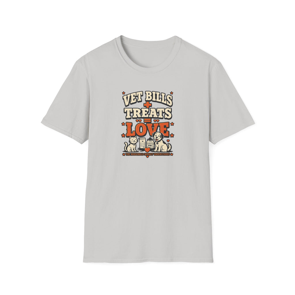 Vet Bills + Treats = Love — Funny Dog & Cat Pet Owner Tee