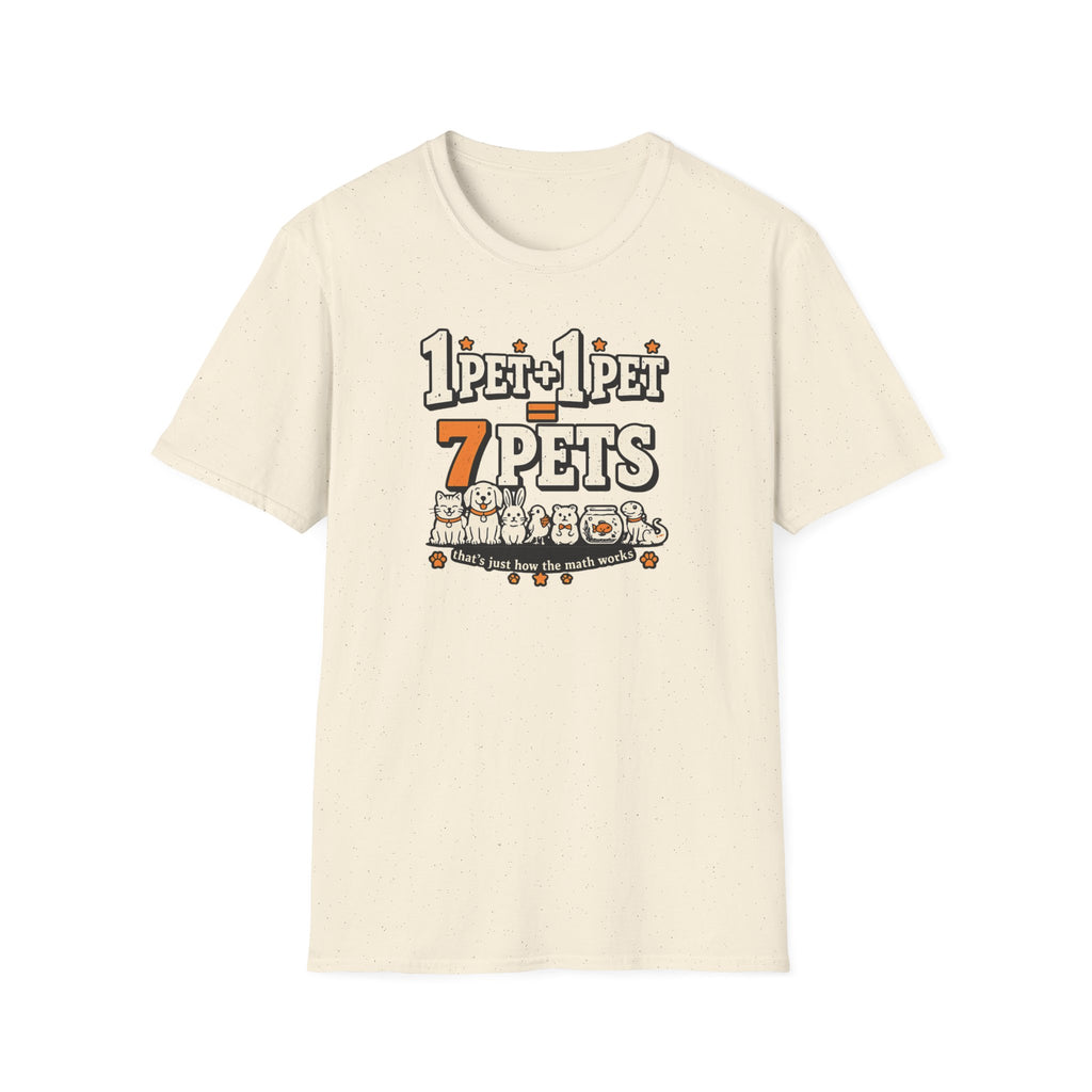 “1 Pet + 1 Pet = 7 Pets” Cute Pet Lover Tee