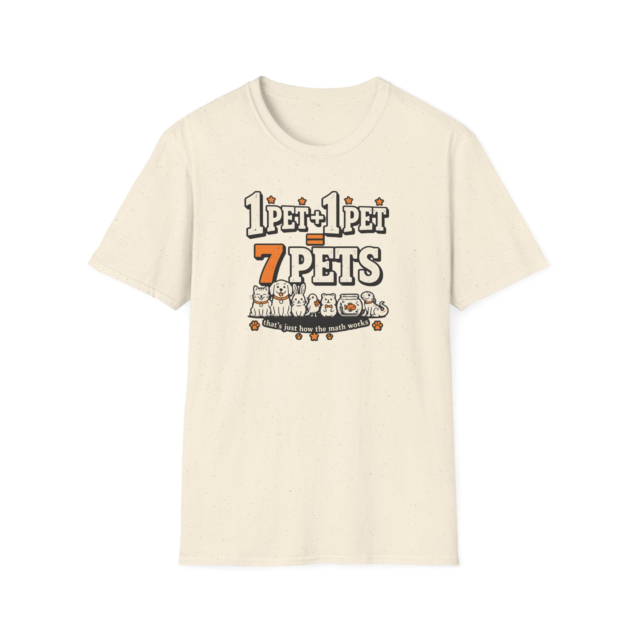 “1 Pet + 1 Pet = 7 Pets” Cute Pet Lover Tee