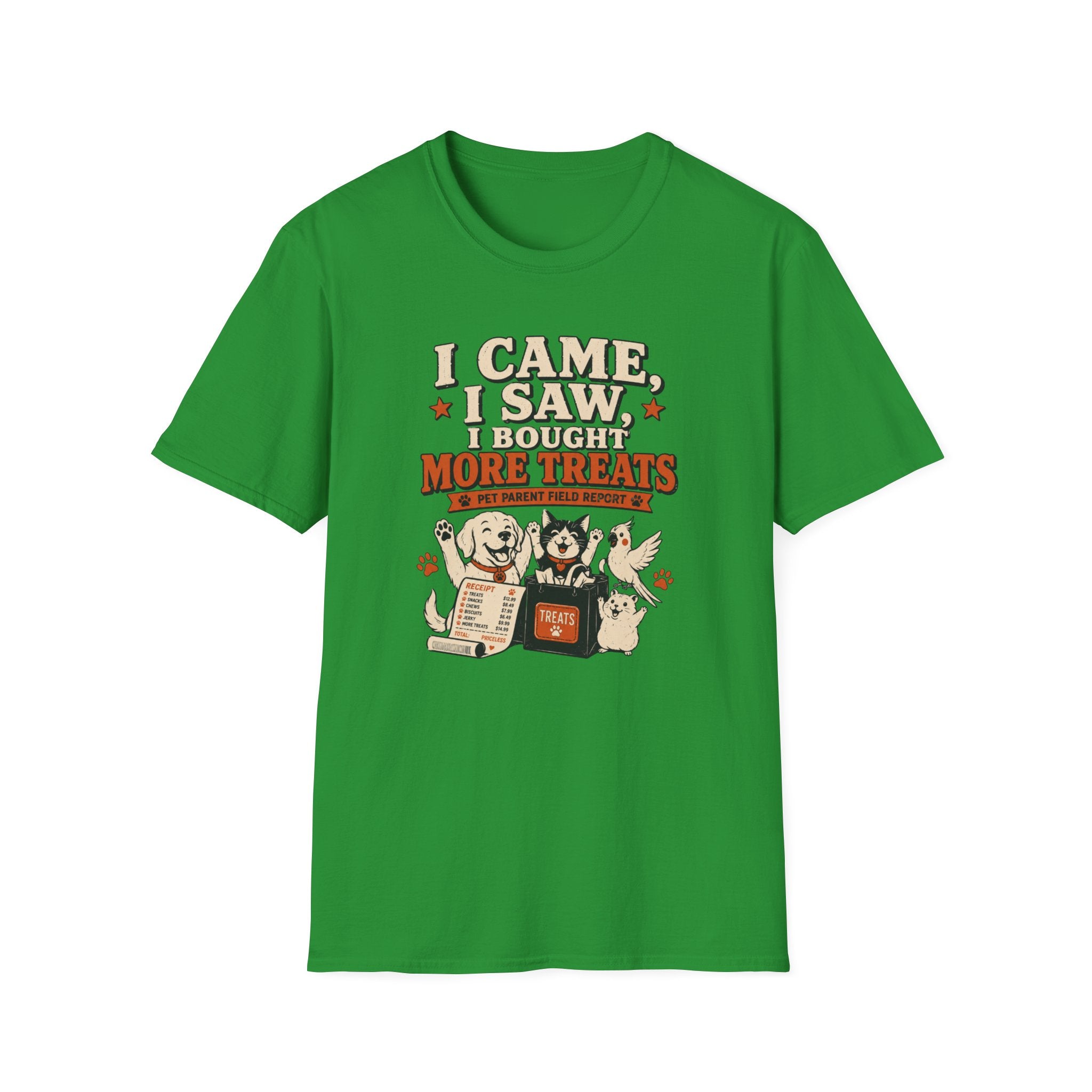 I Came I Saw I Bought More Treats — Pet Parent Tee