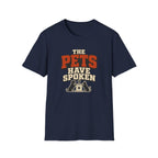 The Pets Have Spoken — Funny Retro Pet Lover Tee