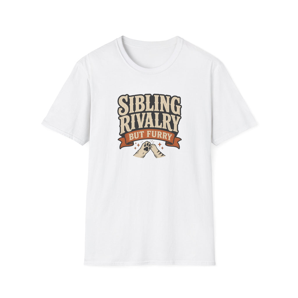Sibling Rivalry But Furry T-Shirt