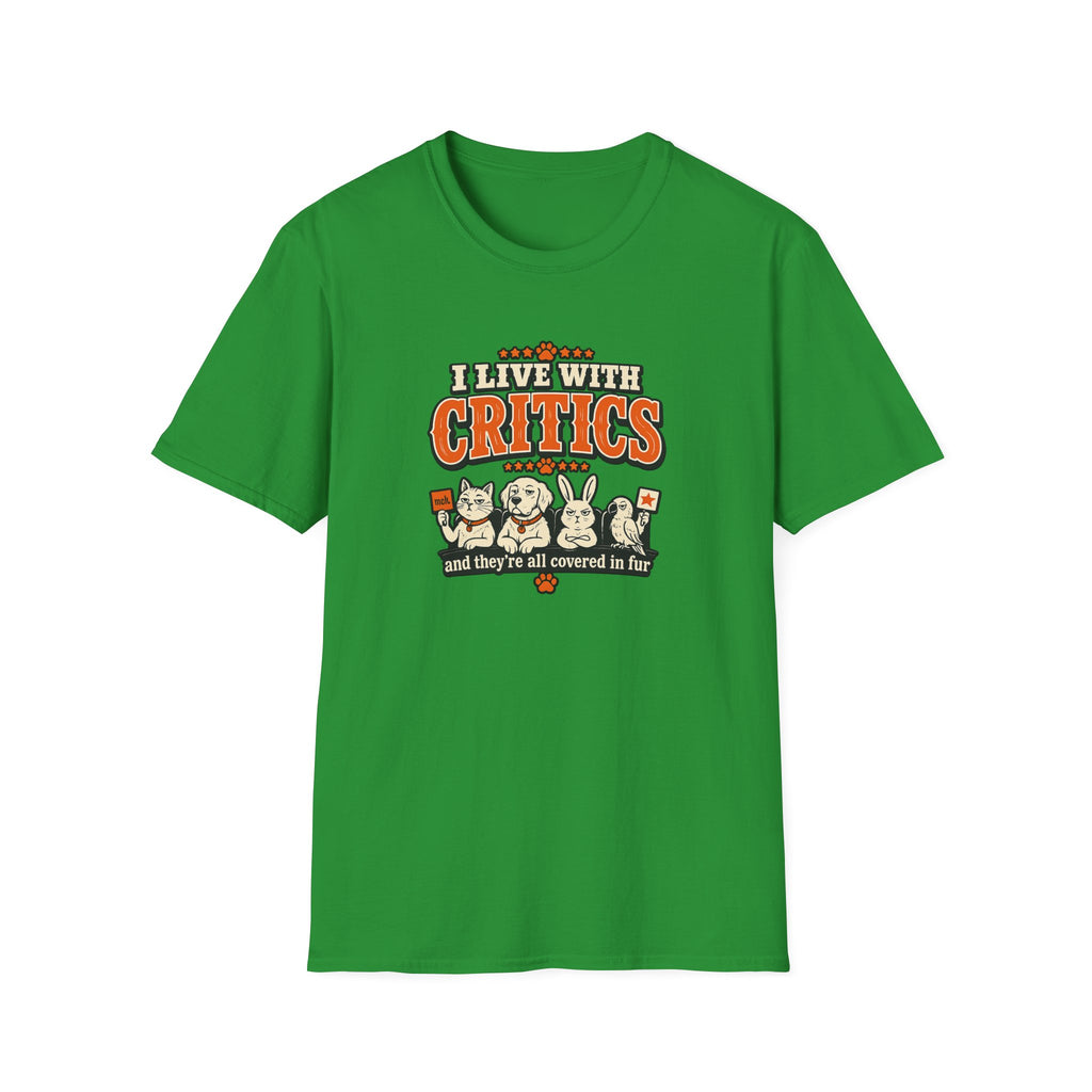 I Live With Critics Cute Pet Parents Tee