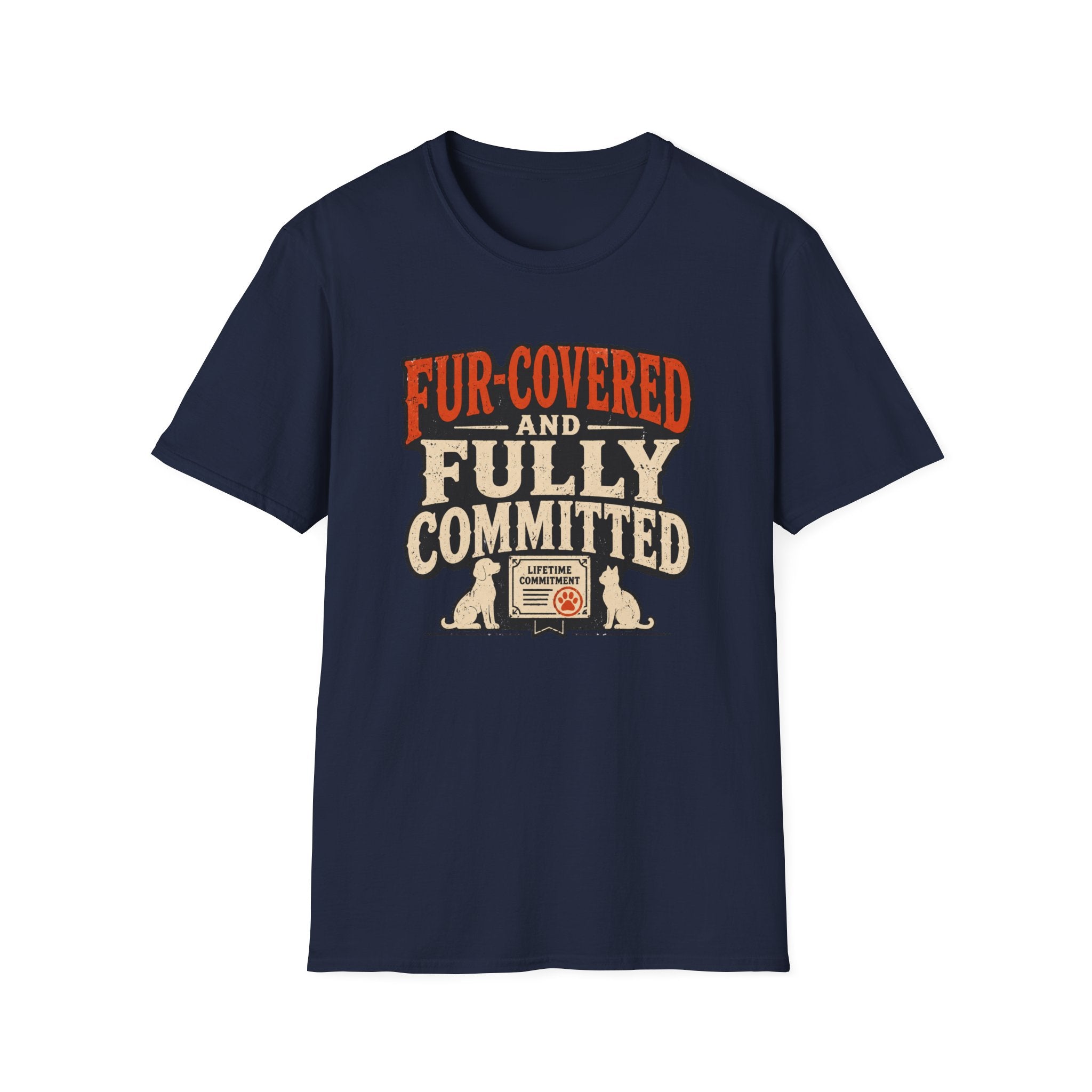 T-Shirt — "Fur-Covered and Fully Committed" Vintage Dog & Cat Lover Tee