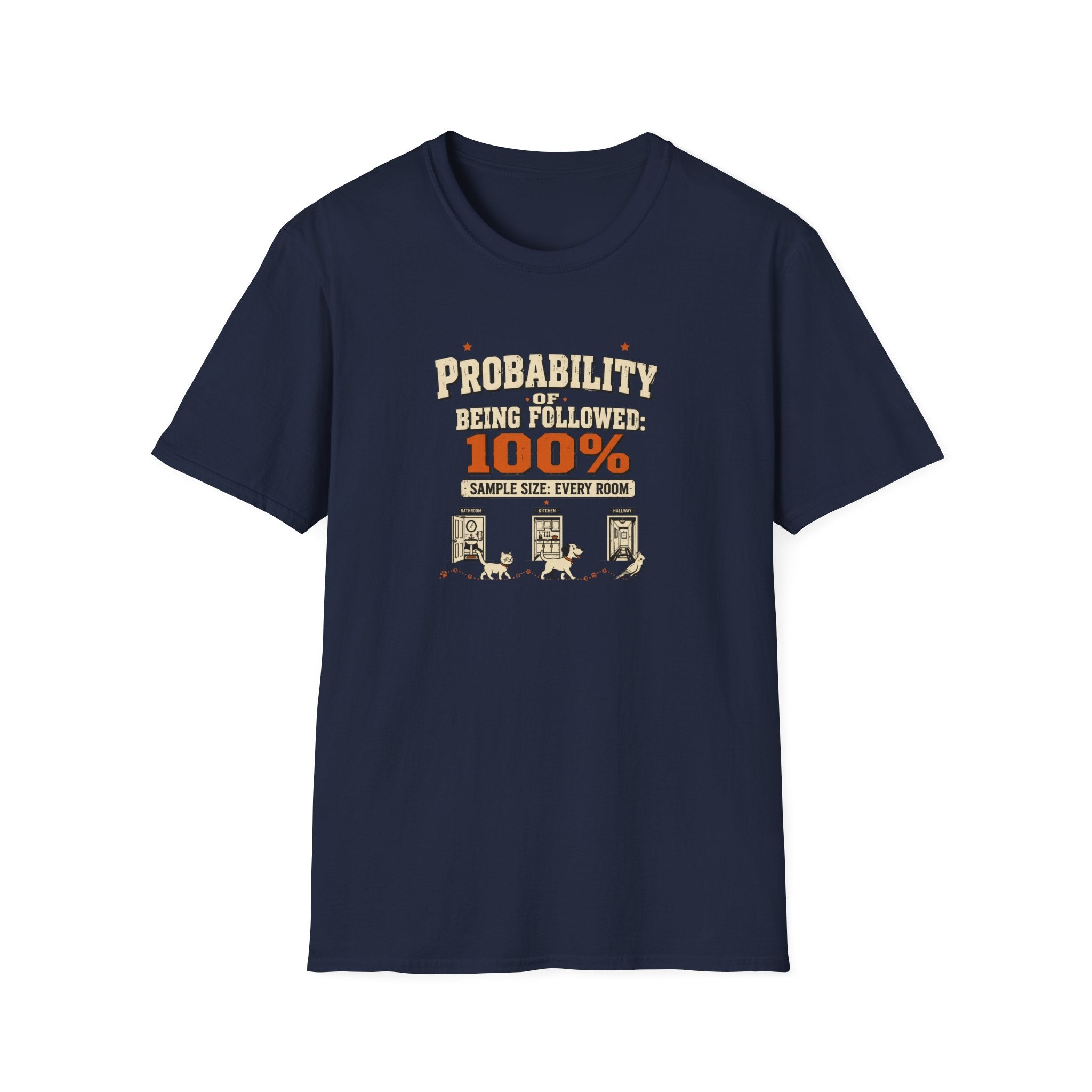 "Probability of Being Followed 100%" Vintage Graphic Tee