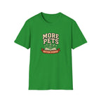 “More Pets, Better Stories” Graphic Tee (Pet Lover Shirt)