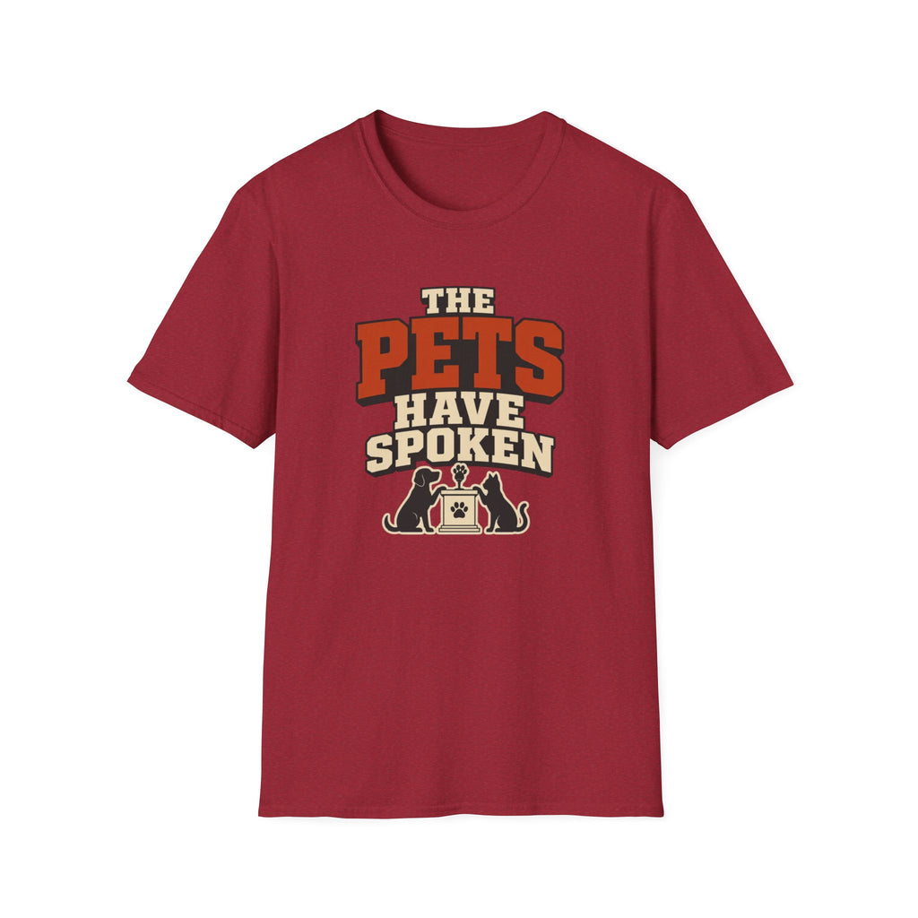 The Pets Have Spoken — Funny Retro Pet Lover Tee
