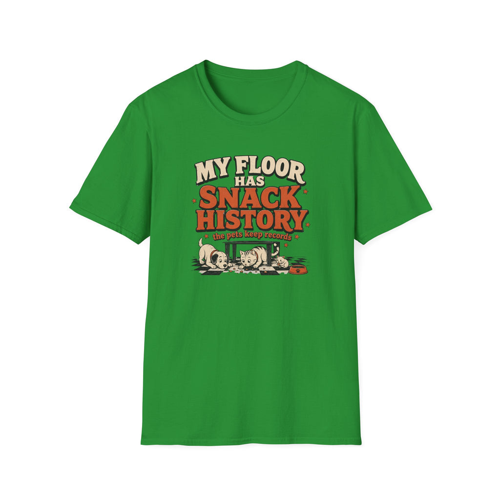 "My Floor Has Snack History" Graphic Pet Lovers Tee
