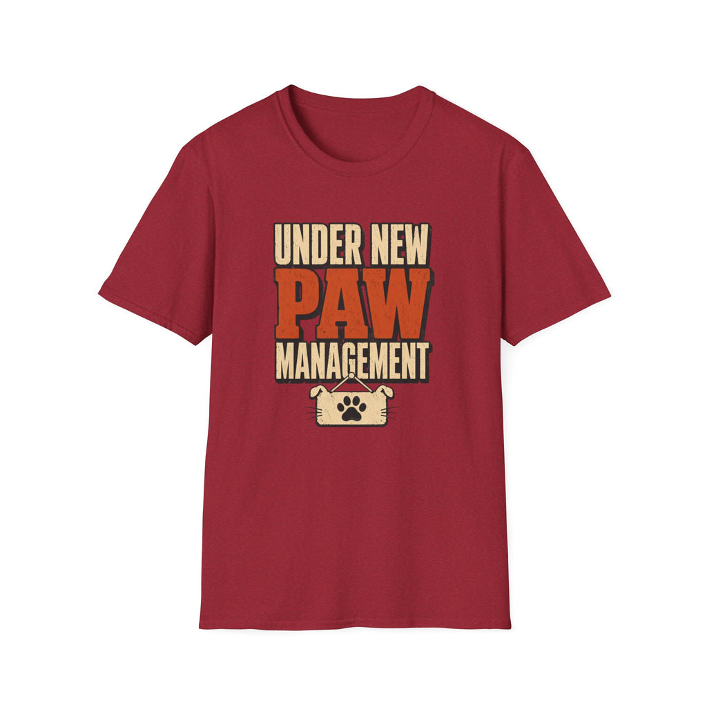 Under New Paw Management — Funny Pet Owner Tee