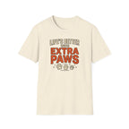 Life’s Better with Extra Paws T‑Shirt — Cute Pet Lover Tee
