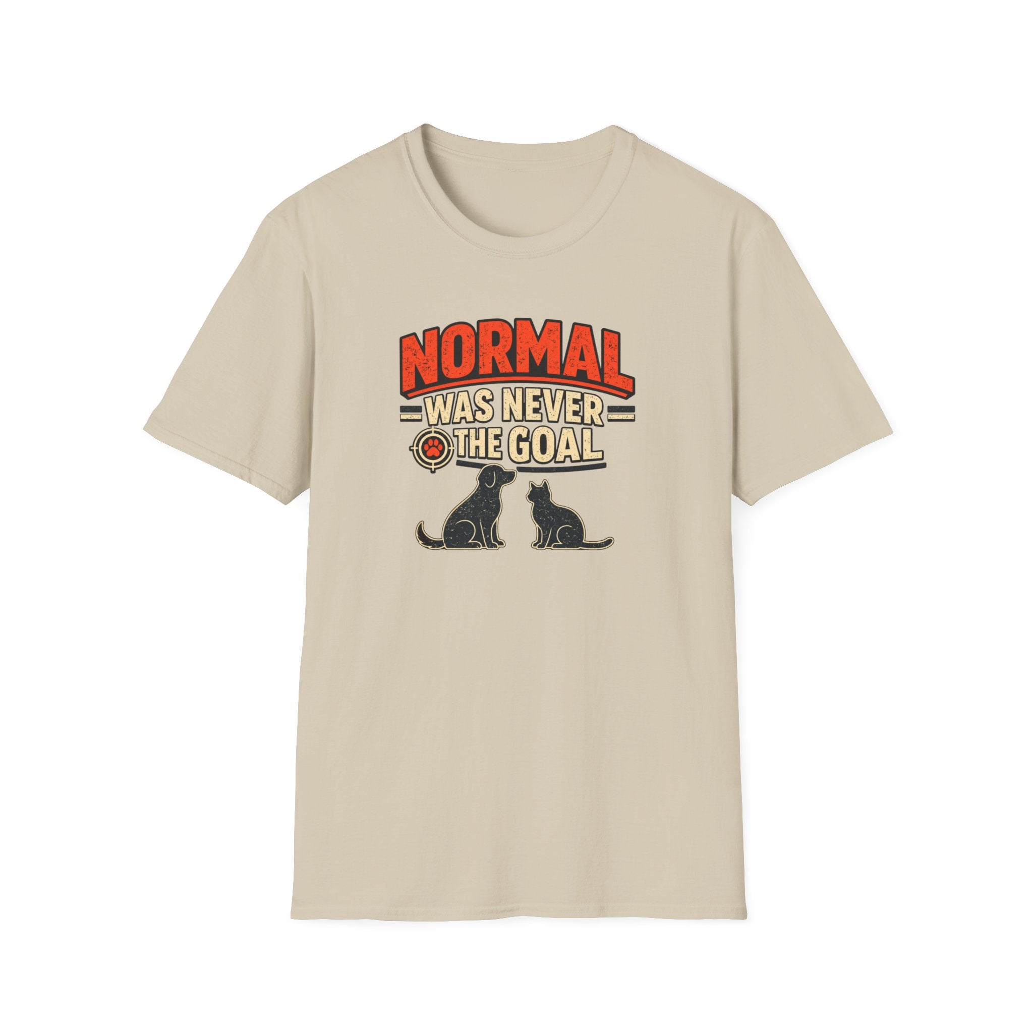Normal Was Never The Goal T-Shirt — Funny Cat & Dog Retro Statement Tee
