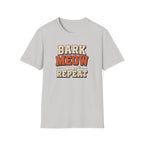 Bark Meow Repeat T-Shirt — Funny Pet Lover Tee for Dog & Cat Owners