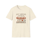 Decor Style Is Washable T-Shirt