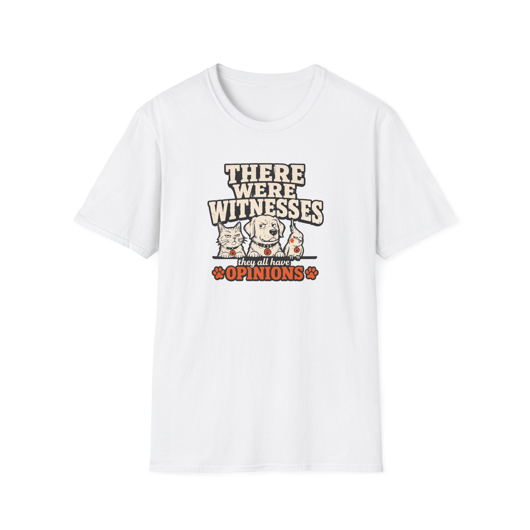 "There Were Witnesses" Cute Pet Graphic Tee