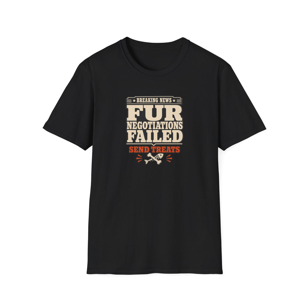 "Breaking News: Fur Negotiations Failed — Send Treats" Funny Pet Lover Tee