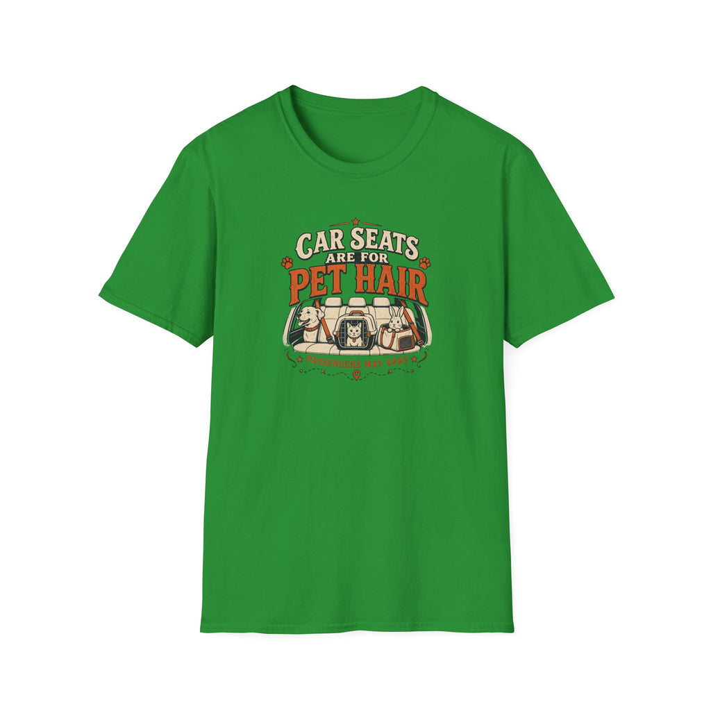 "Car Seats Are For Pet Hair" Graphic Tee for Dog & Cat Lovers