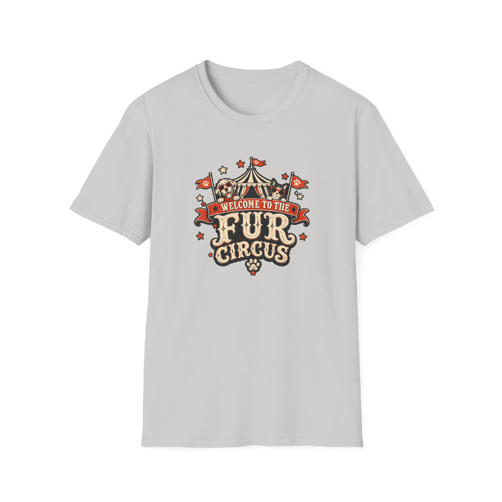 Welcome to the Fur Circus T-Shirt