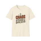 Chaos Looks Good On Us T-Shirt -