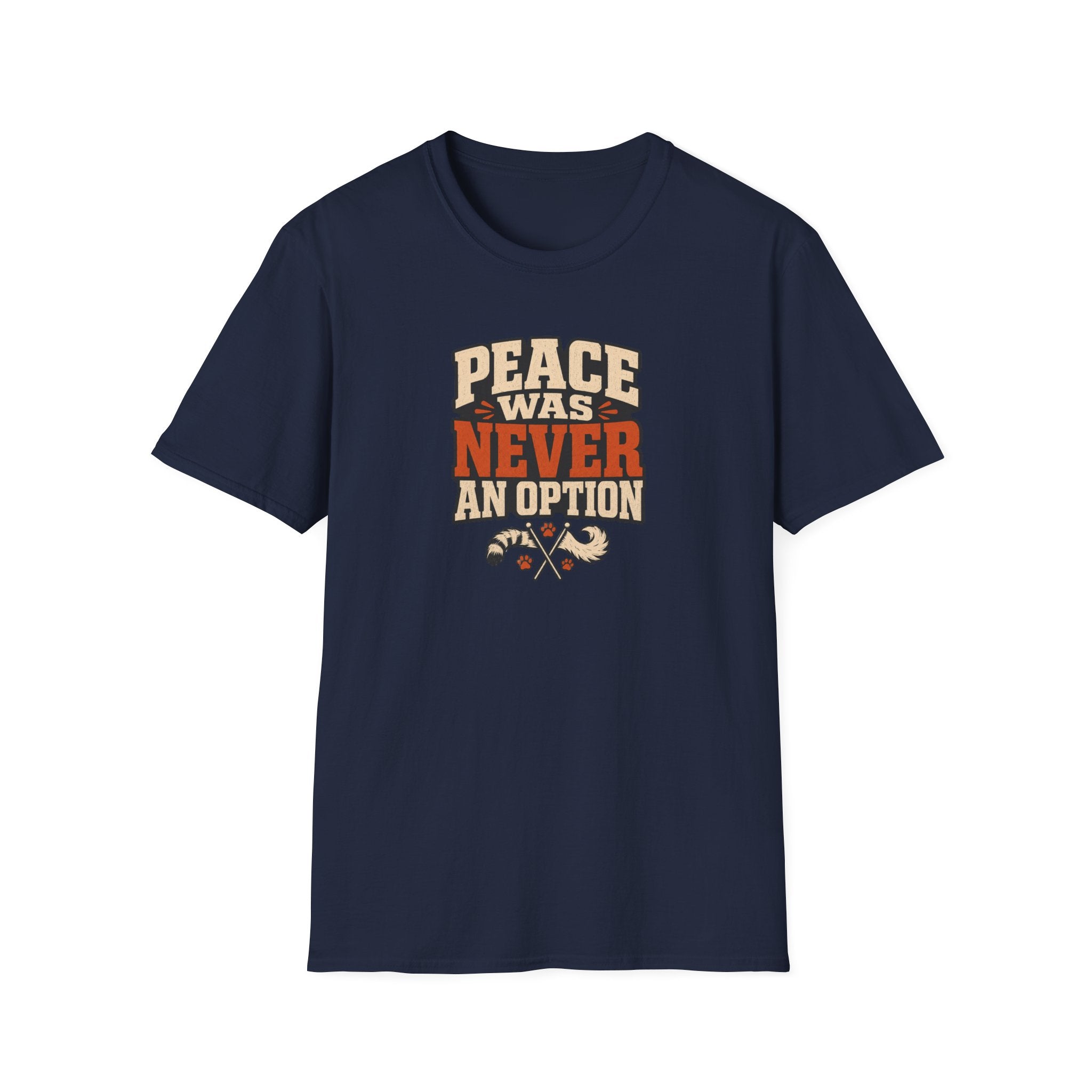 "Peace Was Never An Option"