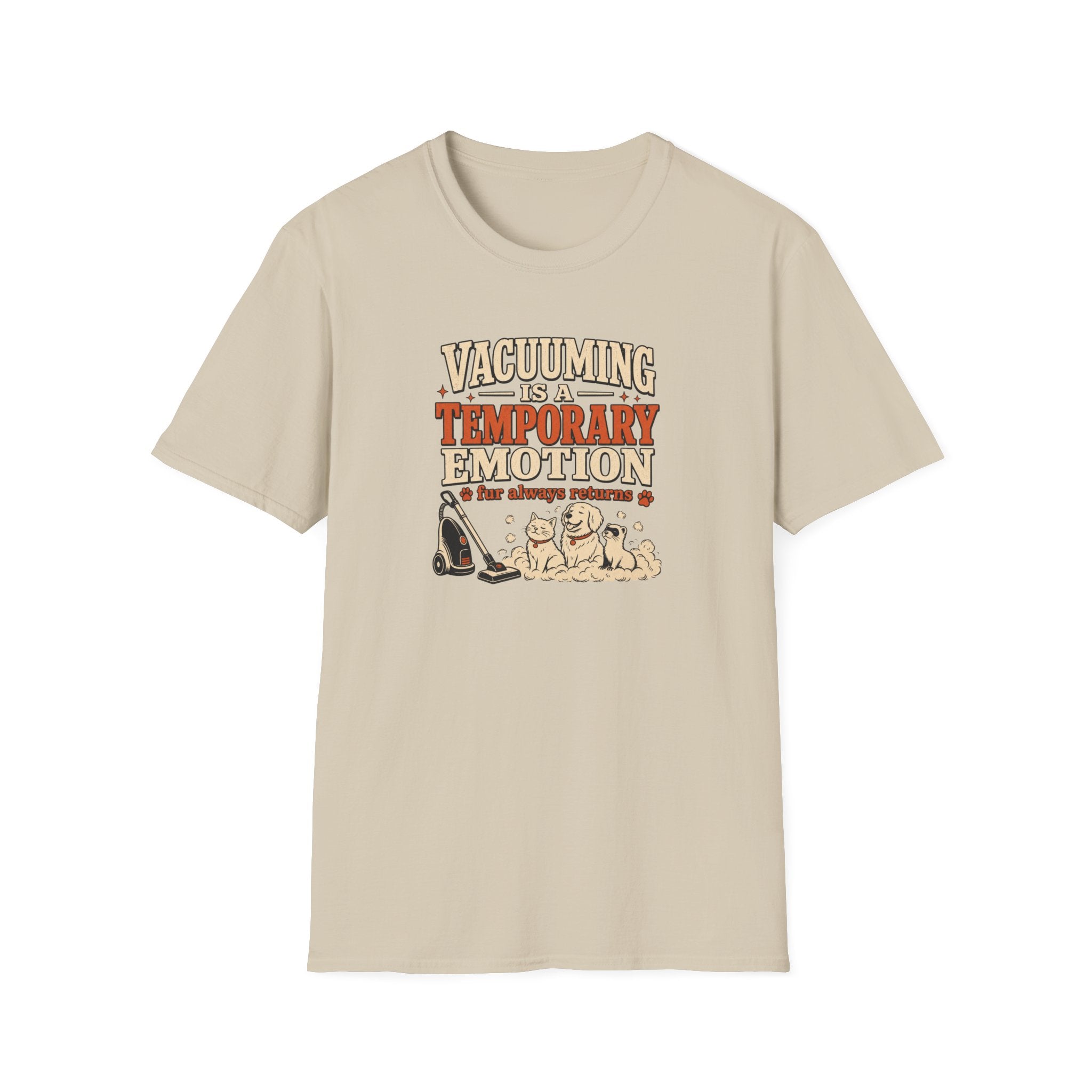 Vacuuming Is a Temporary Emotion T‑Shirt