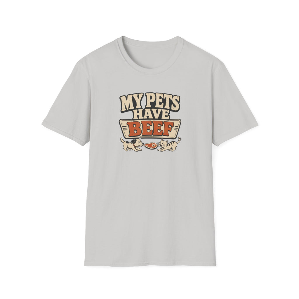 "My Pets Have Beef" Funny Pet Lovers Graphic Tee