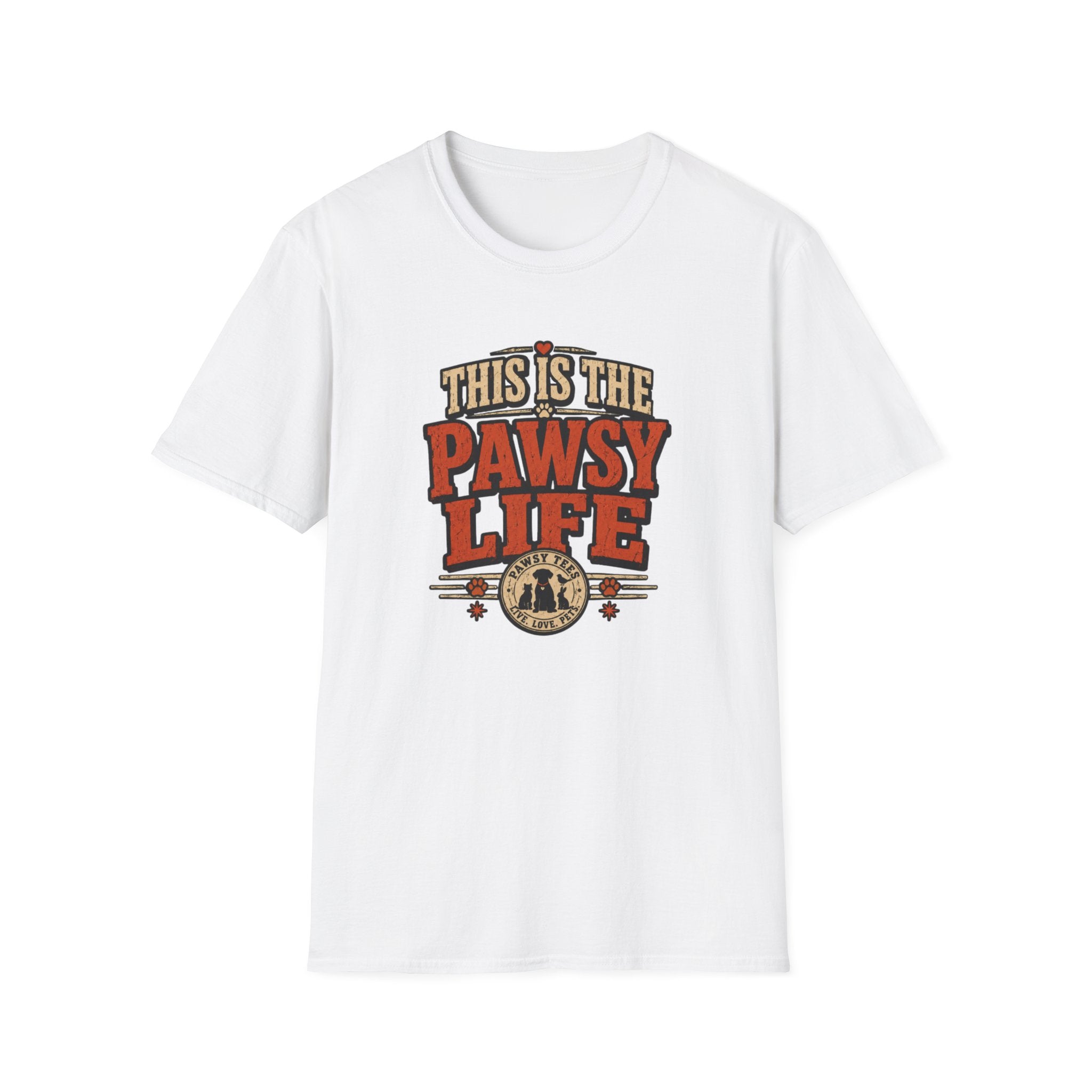 This Is The Pawsy Life T-Shirt — Funny Pet Lover Tee