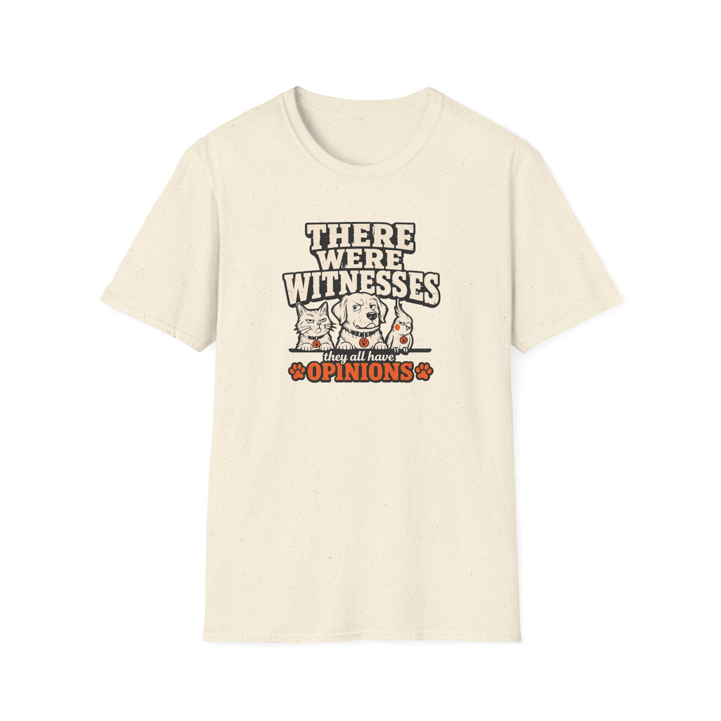 "There Were Witnesses" Cute Pet Graphic Tee