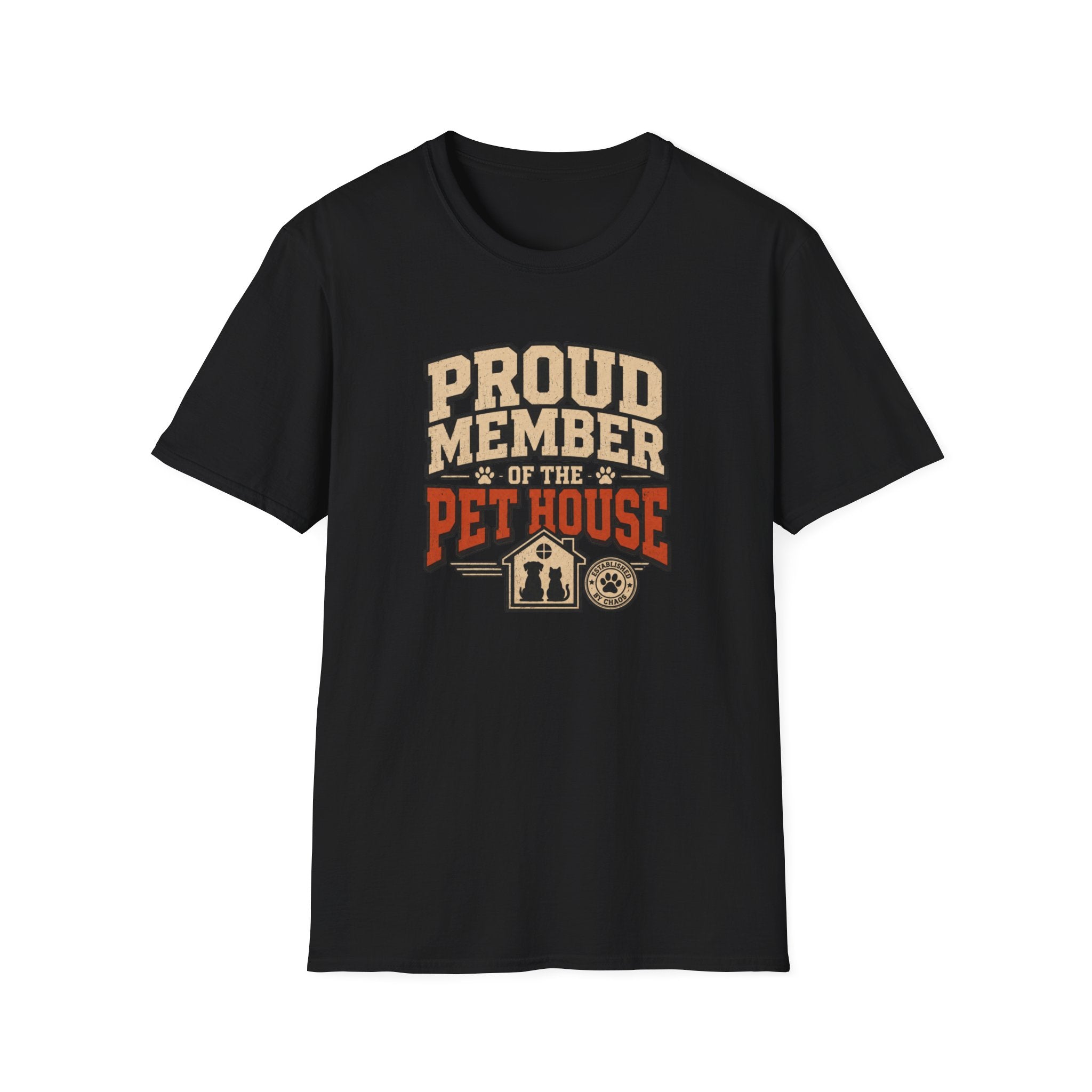 Proud Member of the Pet House T-Shirt