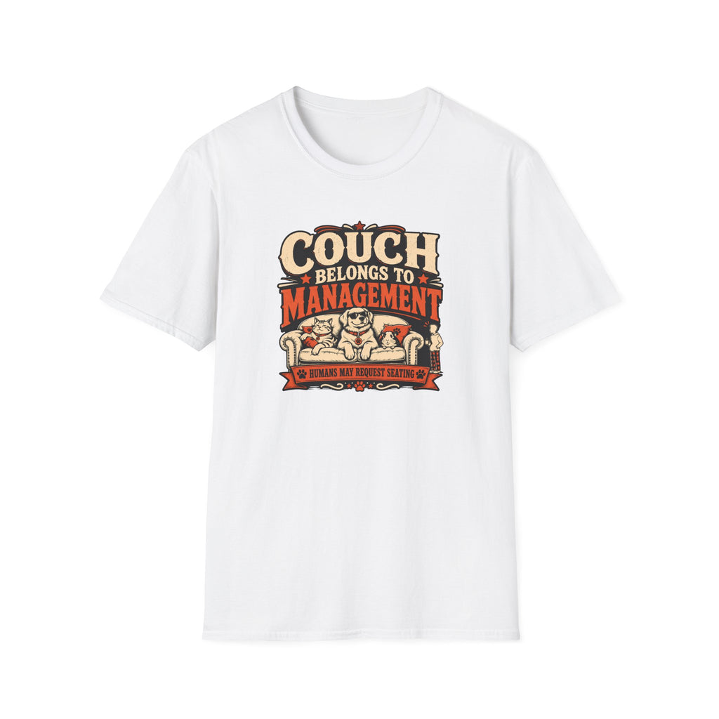 Couch Belongs to Management T-Shirt