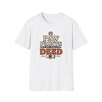 Paw Prints on the Deed - Multi-Pet Lovers Tee