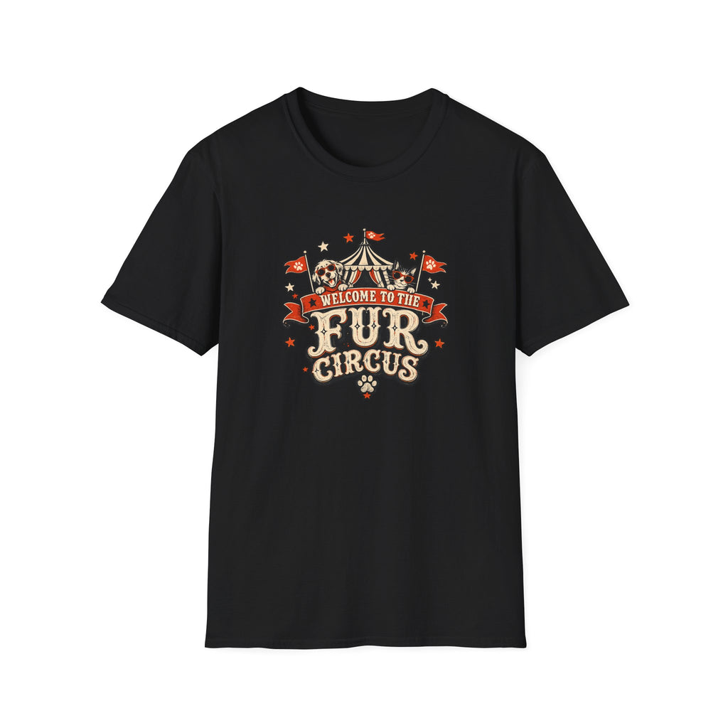 Welcome to the Fur Circus T-Shirt