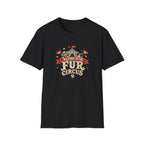 Welcome to the Fur Circus T-Shirt
