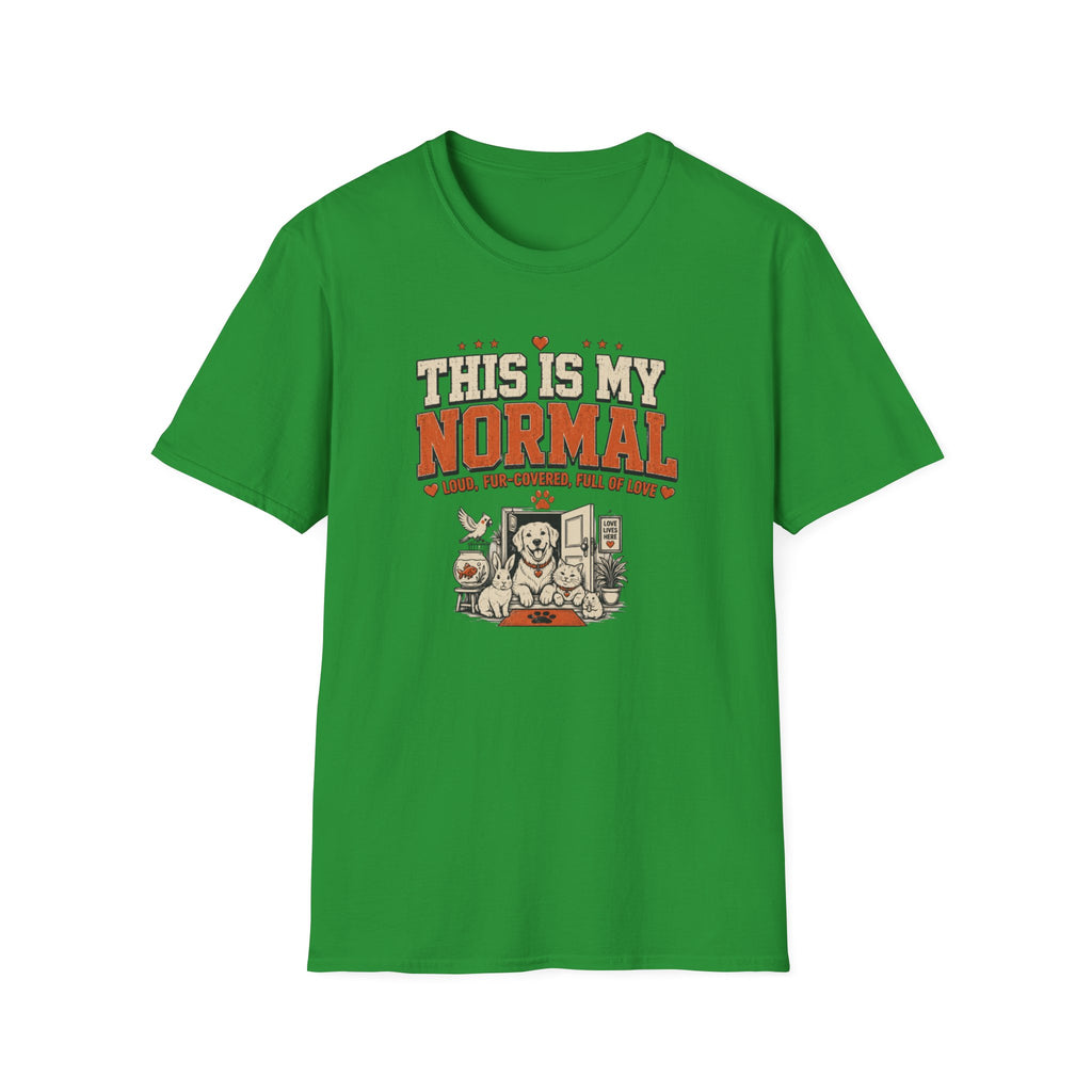 This Is My Normal — Loud, Fur-Covered, Full of Love Pet Lover Tee