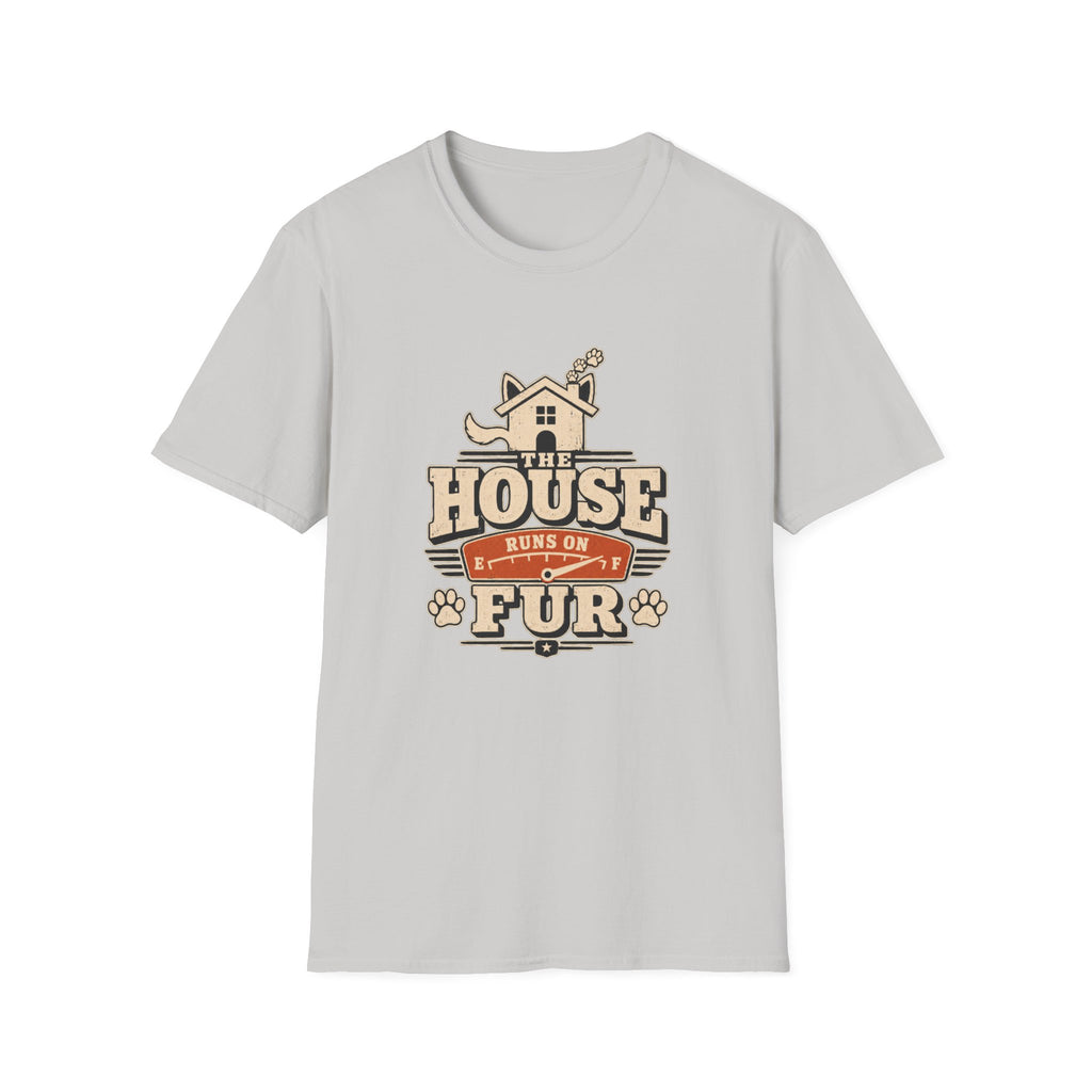 Pet Lover T‑Shirt — "The House Runs on Fur" Cozy Rescue & Dog Mom Tee
