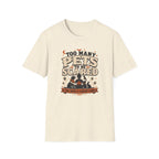Too Many Pets To Be Scared T-Shirt
