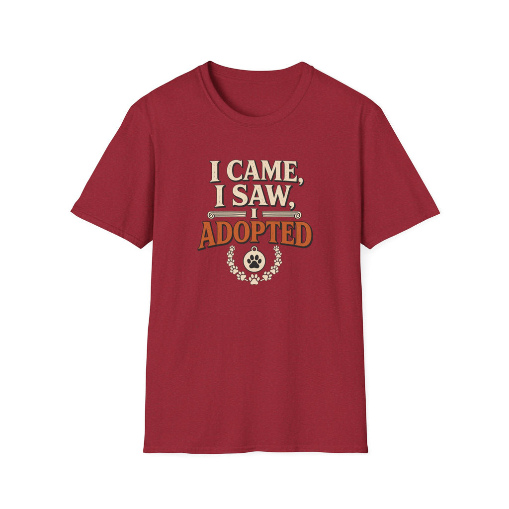 I Came I Saw I Adopted T-Shirt